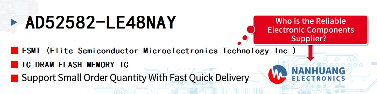 AD52582-LE48NAY ESMT IC DRAM FLASH MEMORY IC