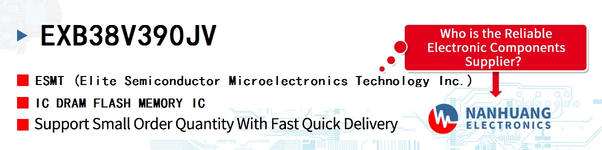 EXB38V390JV ESMT IC DRAM FLASH MEMORY IC