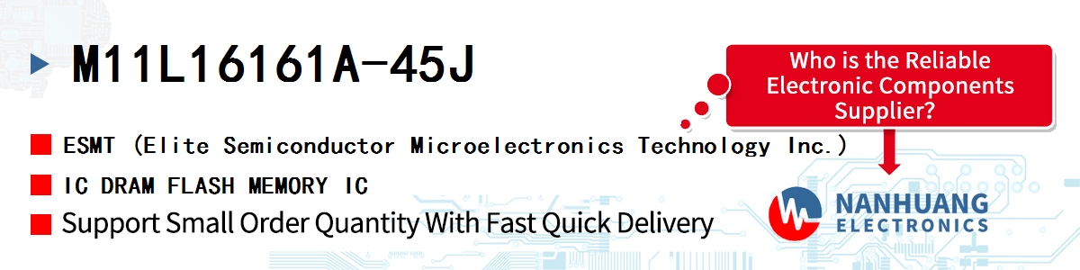 M11L16161A-45J ESMT IC DRAM FLASH MEMORY IC